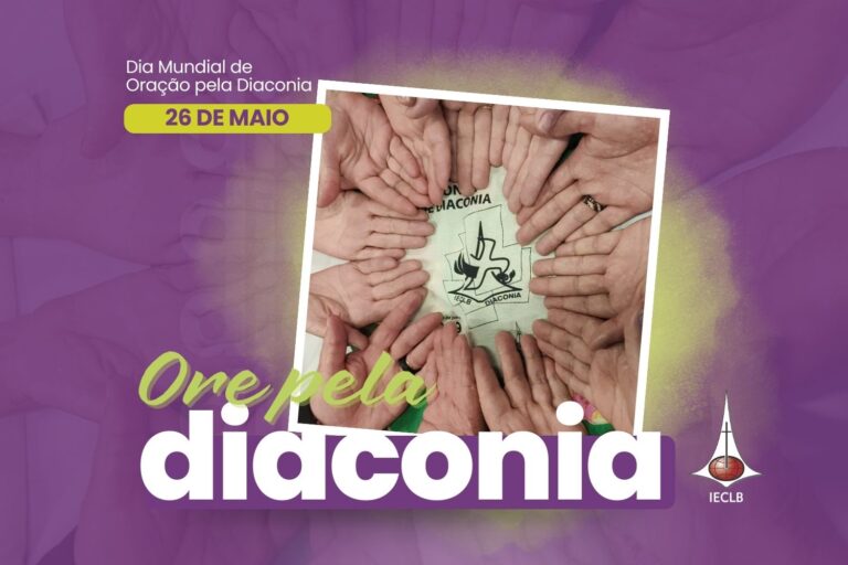 Oração pela Diaconia - 26 de maio