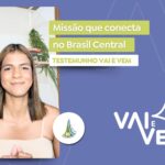 Missão que conecta - Vai e Vem Sínodo Brasil Central