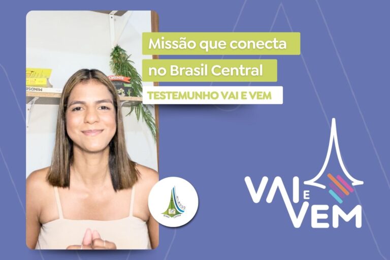 Missão que conecta - Vai e Vem Sínodo Brasil Central