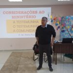 XI Seminário Nacional Primeiros Passos no Ministério - Pastor Pedro
