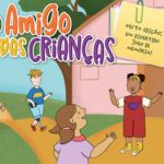 Caminho para viver bem - O Amigo das Crianças 118