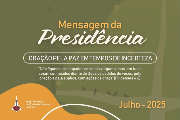 Mensagem da Presidência Julho 2025