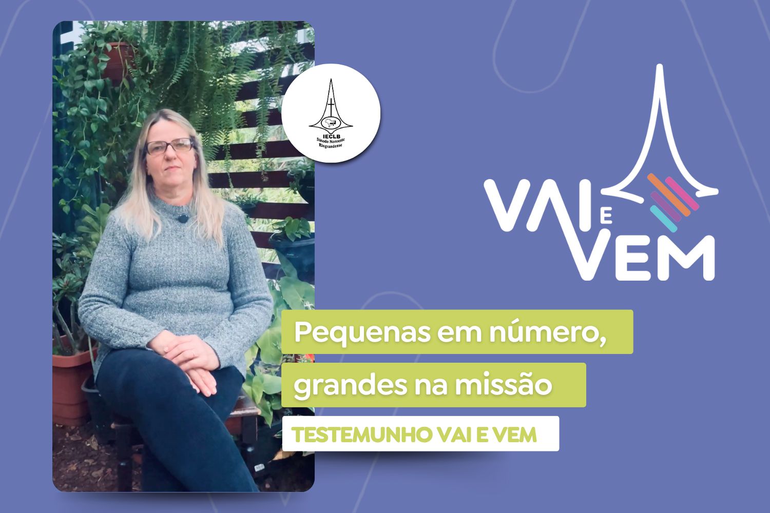 Pequenas em número grandes na missão Vai e Vem 2025