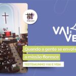 Quando a gente se envolve, a missão floresce