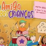 A música na vida da gente - amigo das crianças 119