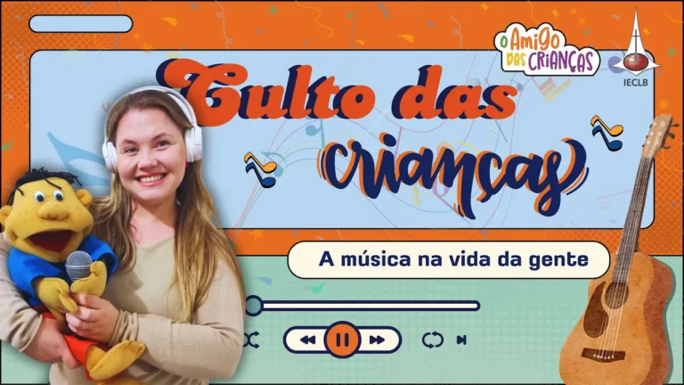 Culto das crianças - a música na vida da gente