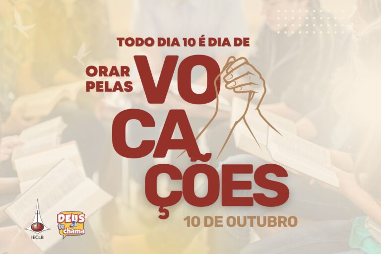 Deus chama e vocaciona você! - dia 10 de outubro é dia de orar pelas vocações