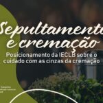 Posicionamento sobre sepultamento e cremação