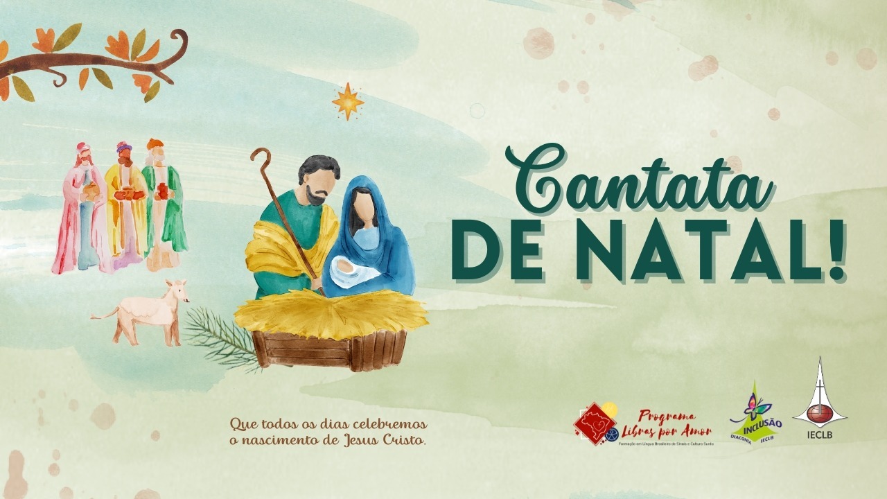 Cantata Natal Inclusiva - Libras 2025