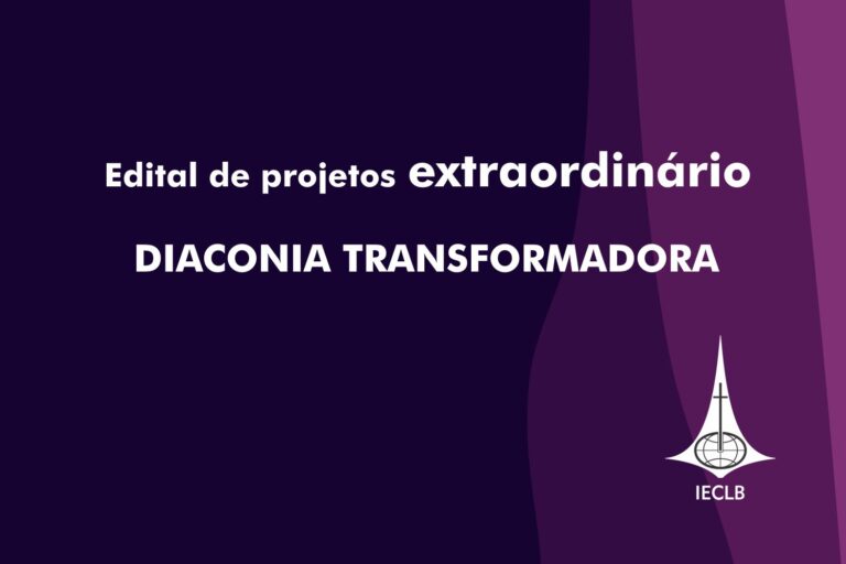 Edital de projetos extraordinário 2025 – Diaconia transformadora