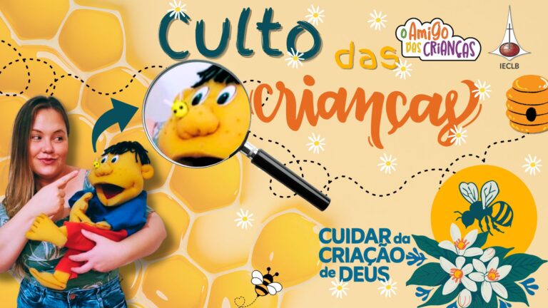 Culto das Crianças - Cuidar da criação de Deus