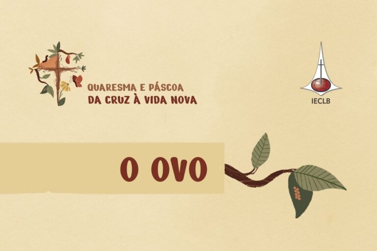 Meditação quaresmal - o ovo