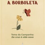 Meditações quaresma e páscoa - borboleta