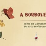 Meditações Quaresma e Páscoa - Borboleta