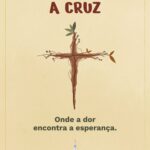 Meditações quaresma - A Cruz
