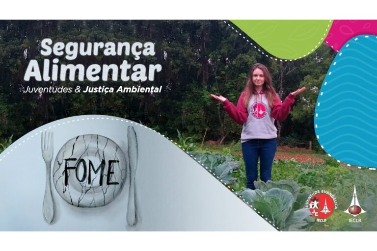 Segurança Alimentar - Juventudes & Justiça Ambiental | JE IECLB