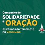 Solidariedade e oração IECLB encaminha recursos às vítimas dos terremotos na Venezuela