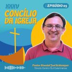 Podcast - Conheça o sínodo anfitrião do XXXV Concílio