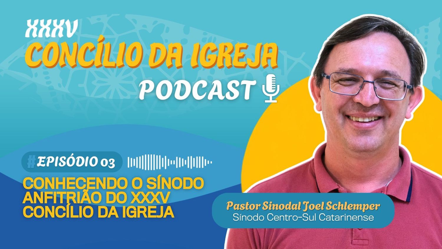Podcast - Conheça o sínodo anfitrião do XXXV Concílio