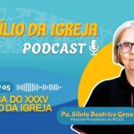 Podcast - O tema do XXXV Concílio