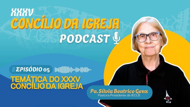 Podcast - O tema do XXXV Concílio