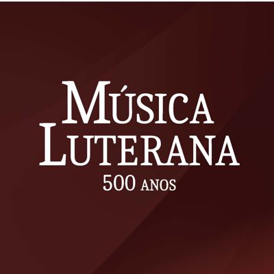 Capa Música Luterana - 500 anos