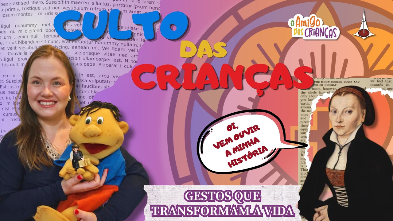 Culto das Crianças - Gestos que transformam a vida