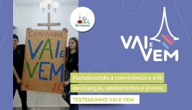A Campanha Vai e Vem transforma realidades