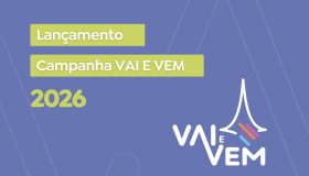 Lançamento Campanha Vai e Vem 2026
