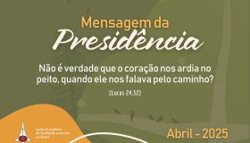 Mensagem da Presidência 2025 - Abril