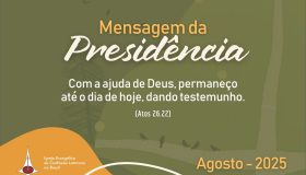 Mensagem da Presidência 2025 - Agosto