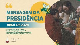 Mensagem da Presidência - ABRIL