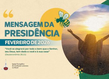 Mensagem da Presidência Fevereiro 2026