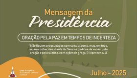 Mensagem da Presidência Julho 2025