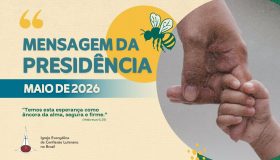 Mensagem da Presidência - maio 2025