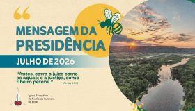 Mensagens da Presidência - Julho 2026