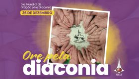 Oração pela Diaconia - 26 de dezembro