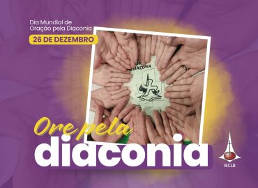Oração pela Diaconia - 26 de dezembro