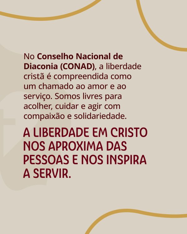 CONAD - A liberdade cristã nos aproxima das pessoas