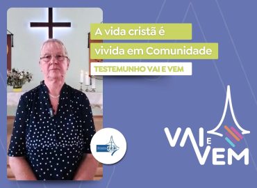 A vida cristã é vivida em Comunidade
