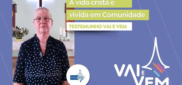 A vida cristã é vivida em Comunidade