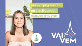 Missão que conecta - Vai e Vem Sínodo Brasil Central