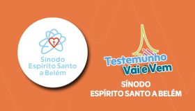 Vídeo do Sínodo Espírito Santo a Belém - Vai e Vem 2026