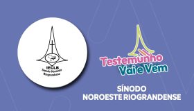 Vídeo do Sínodo Noroeste Riograndense - Vai e Vem 2026