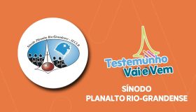 Vídeo do Sínodo Planalto Rio-Grandense - Vai e Vem 2026